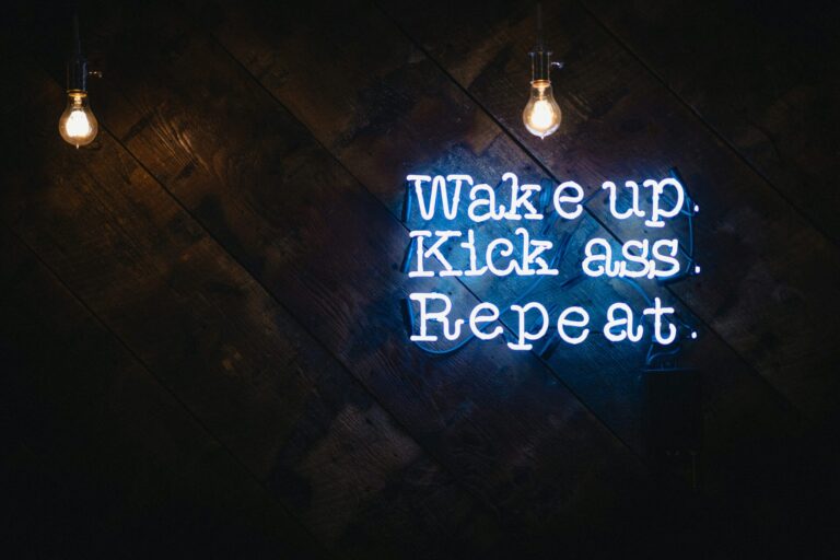 Wake Up Kick Ass Repeat